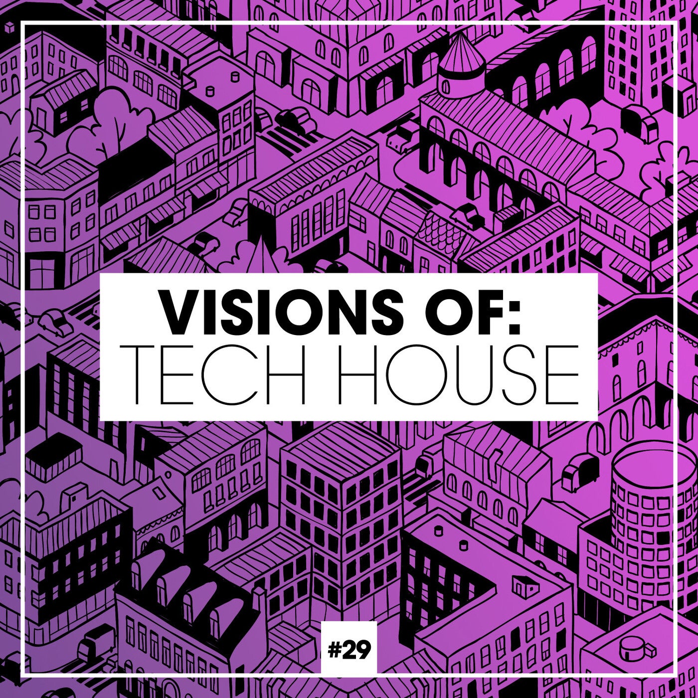 Visions Of: Tech House Vol. 29