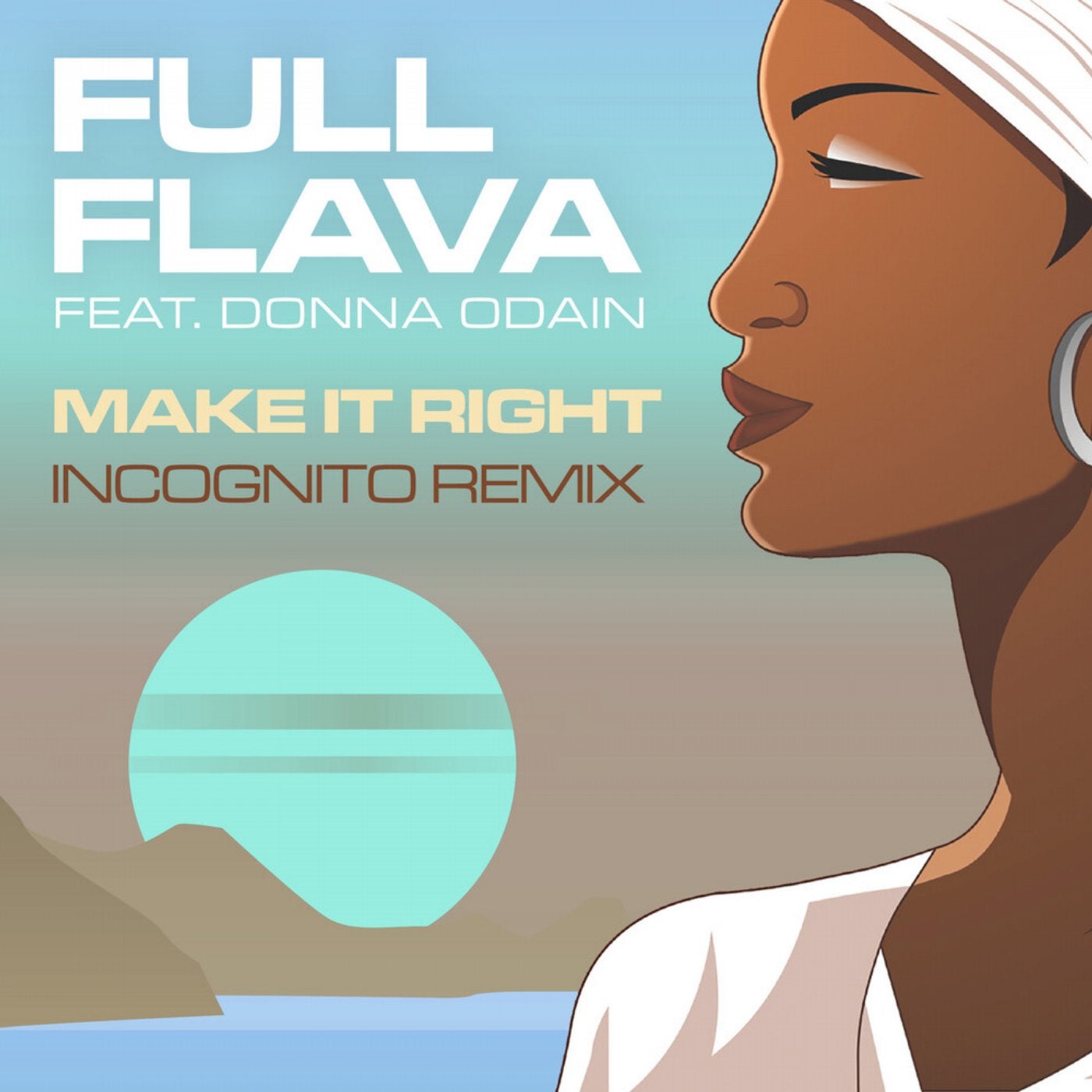 Make It Right (Incognito Remix)