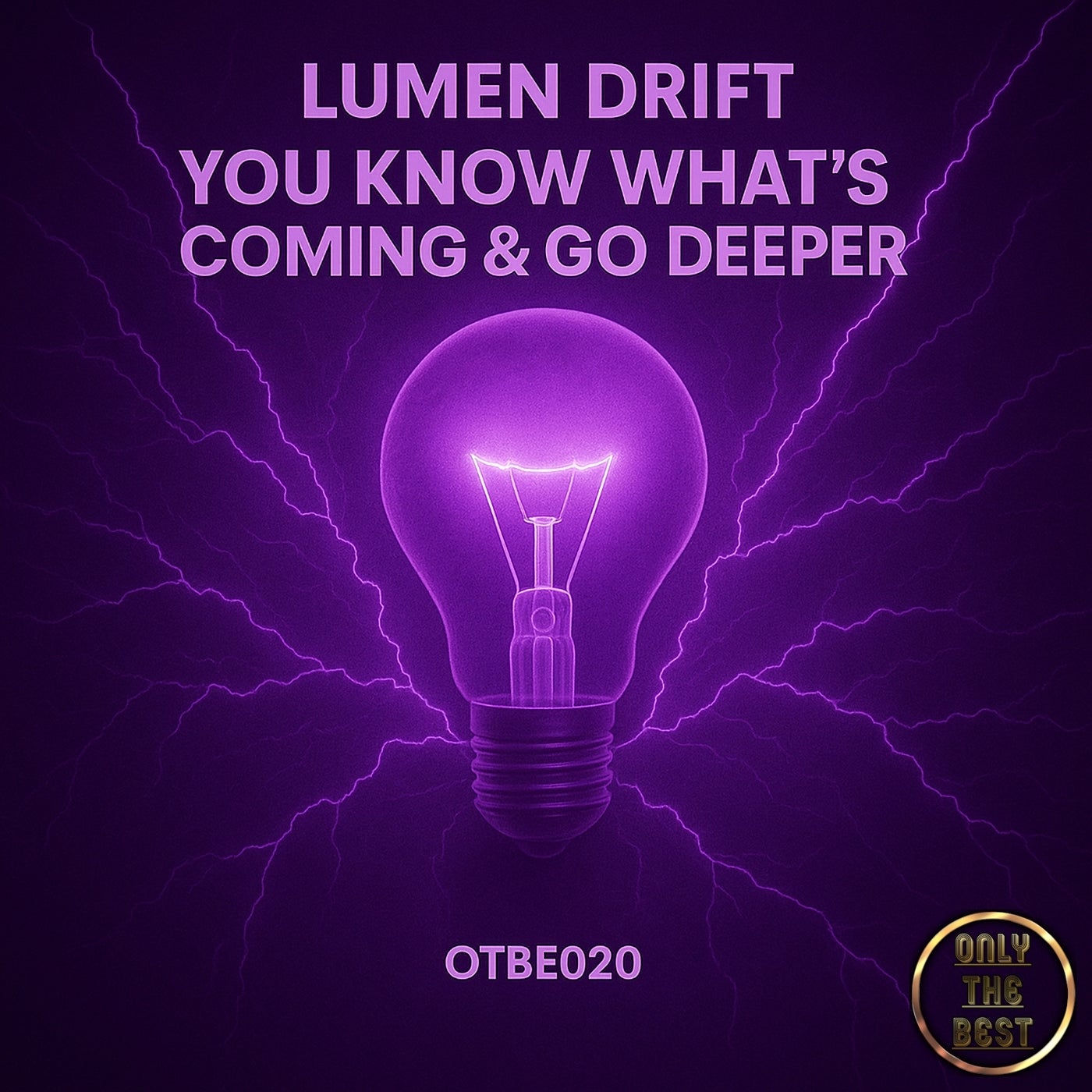 You Know What's Coming / Go Deeper