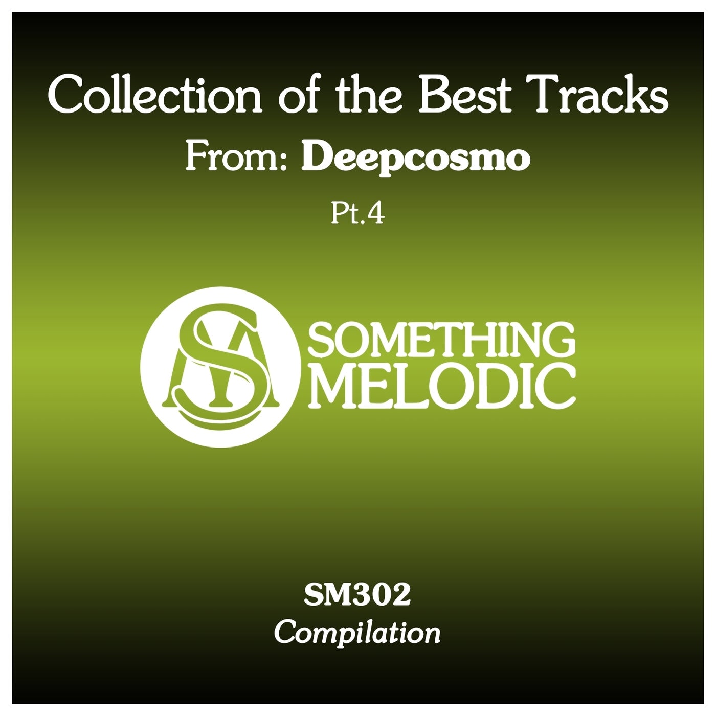 Collection of the Best Tracks From: Deepcosmo, Pt. 4