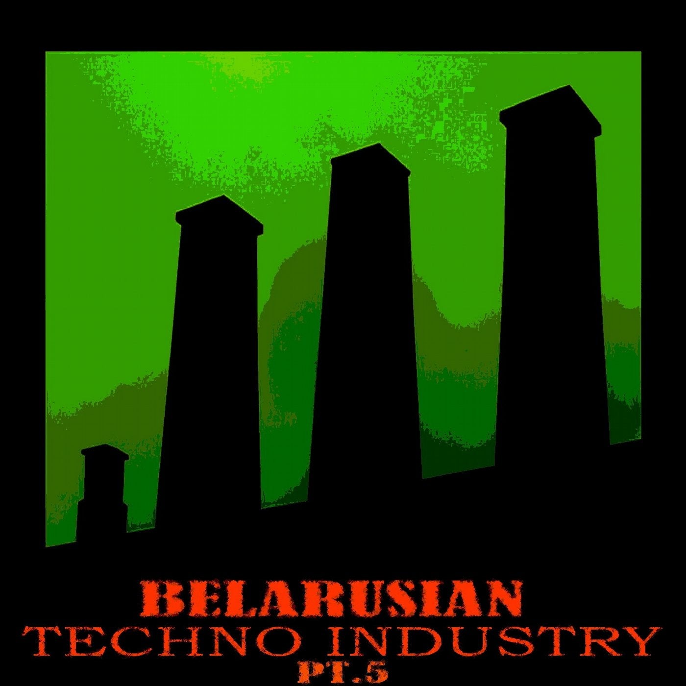 Belarusian Techno Industry, Pt. 5