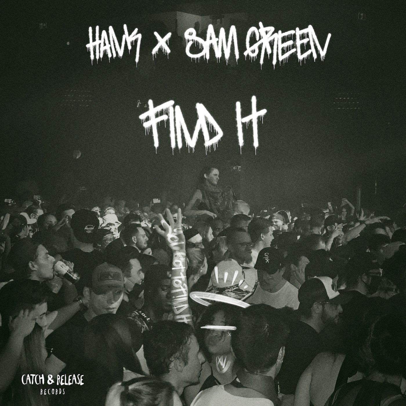 Hank, Sam Green –  Find It [Catch & Release]