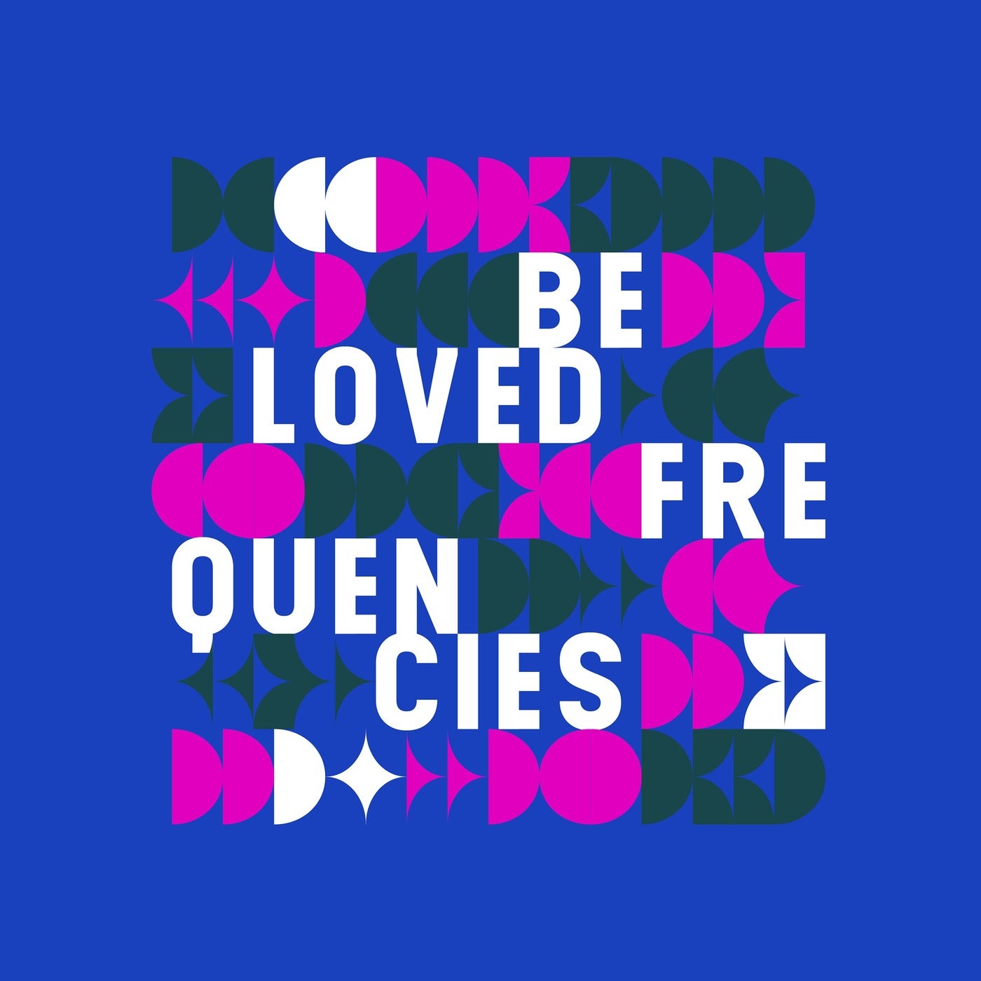 Beloved Frequencies