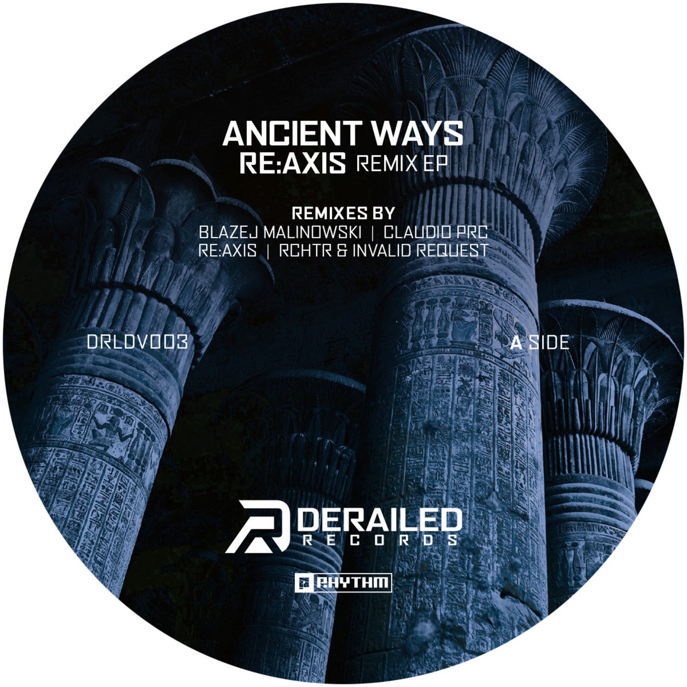 Re:Axis - Re:Axis - Ancient Ways [Remix EP] [Planet Rhythm]