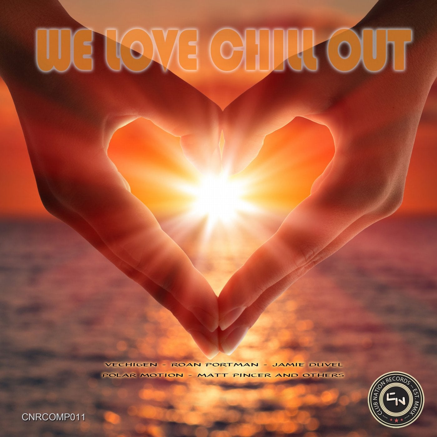 We Love Chill Out