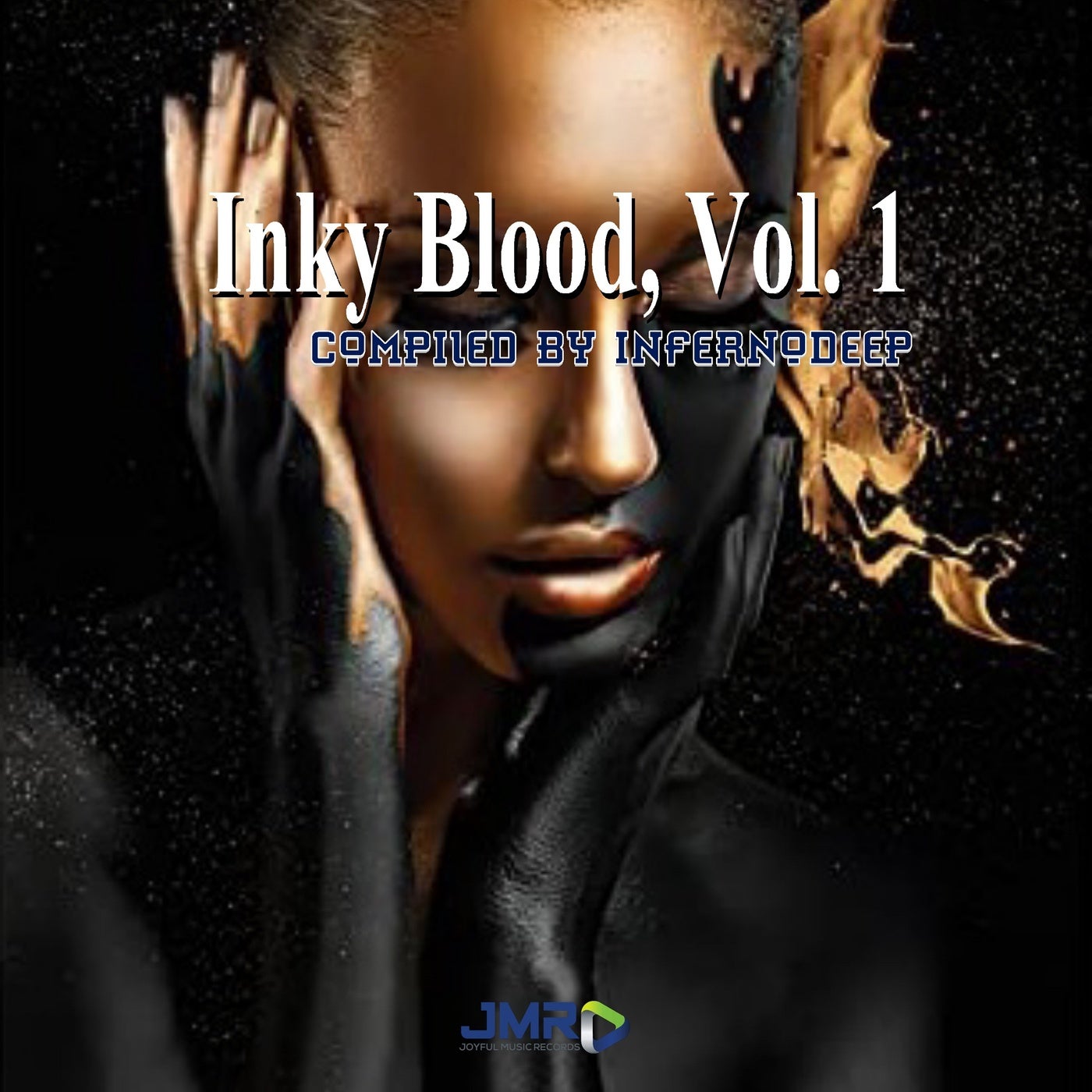 Inky Blood, Vol. 1 (Compiled by Infernodeep)
