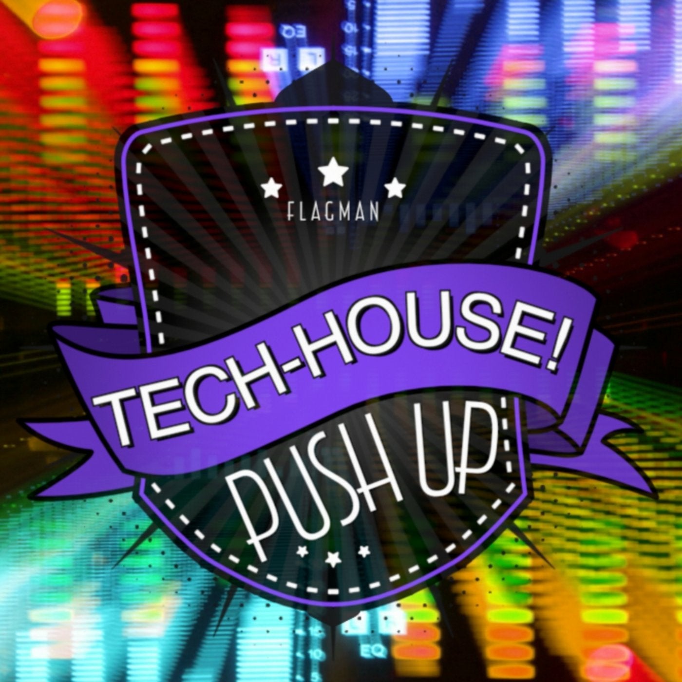 Push Up Tech-House!