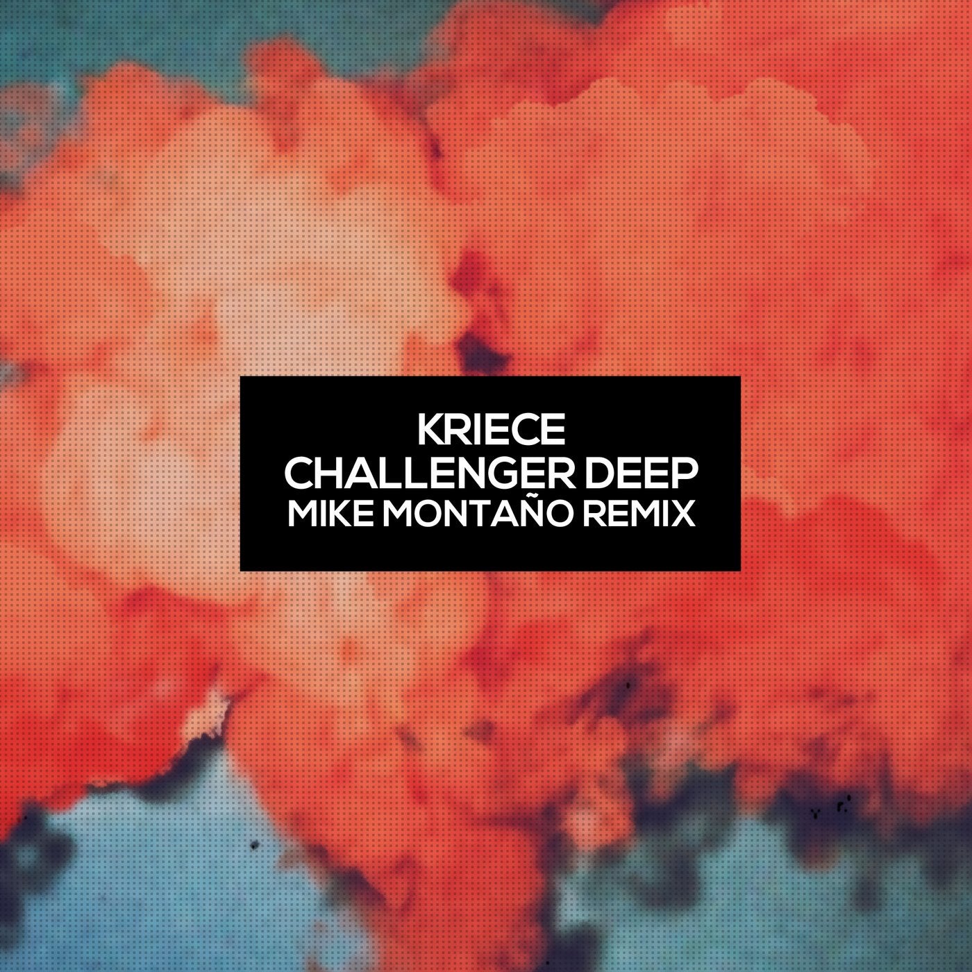 Challenger Deep - Mike Montano Remix