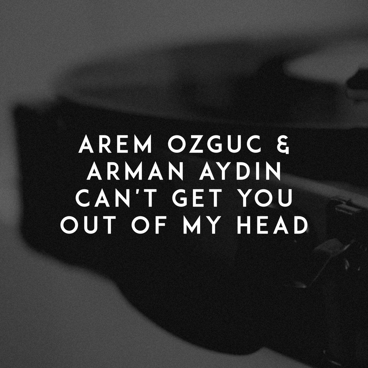 Can get out of my head перевод. Arem Ozguc. Cant get you out my head. Can't get out of my head альбом часы. Out of my head перевод.