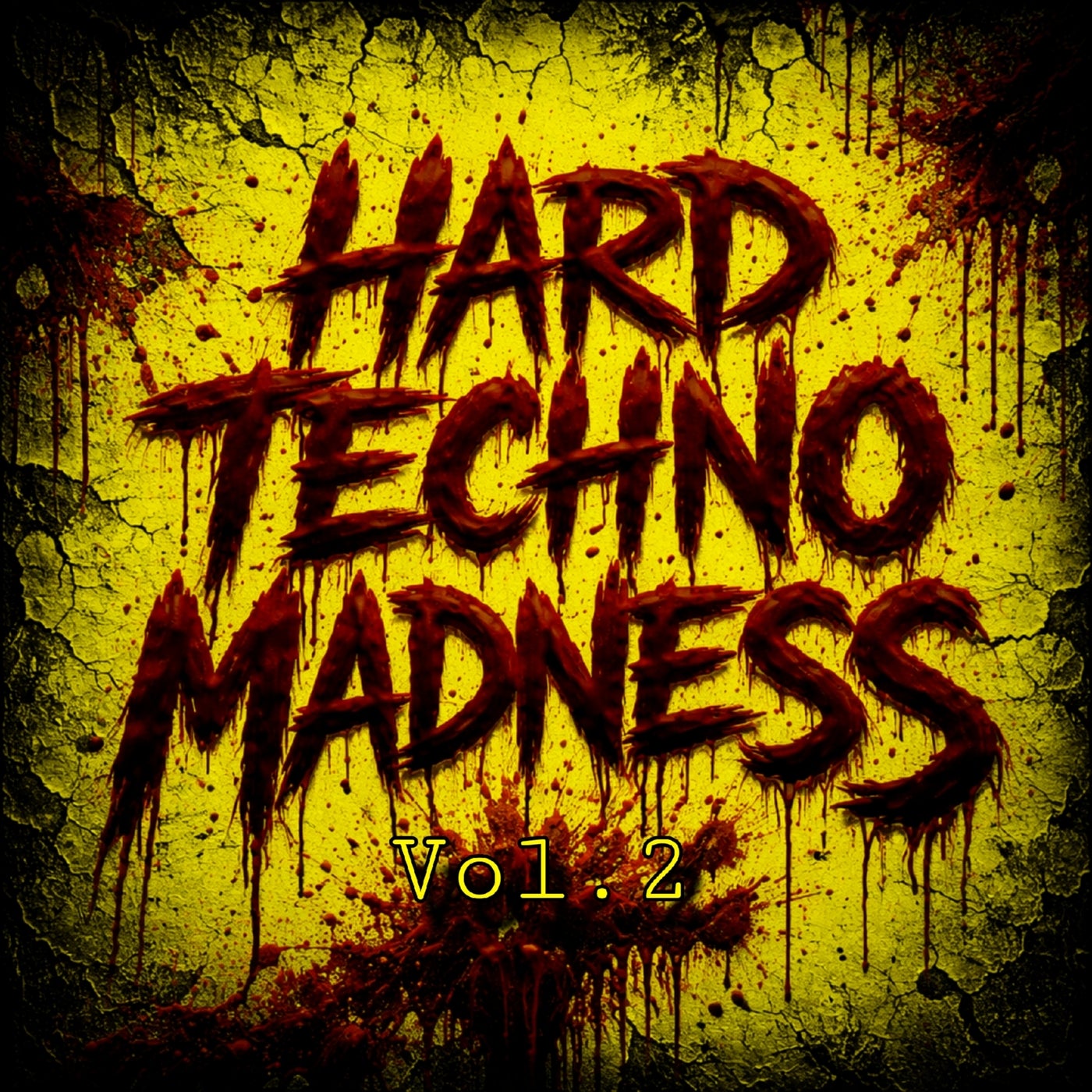 Hard Techno Madness, Vol. 2