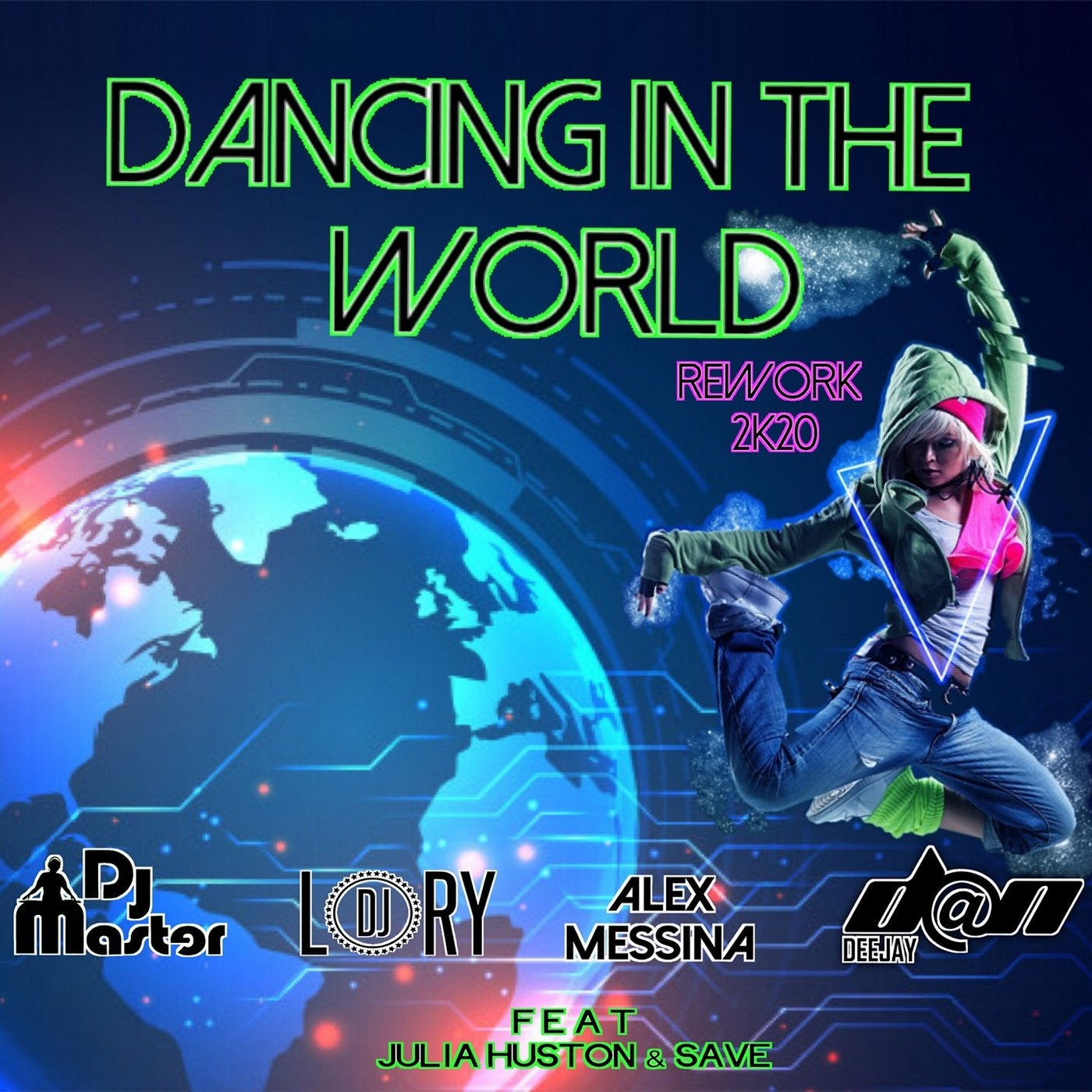 Dancing In The World (feat. Julia Houston , Save) [Rework 2k20]