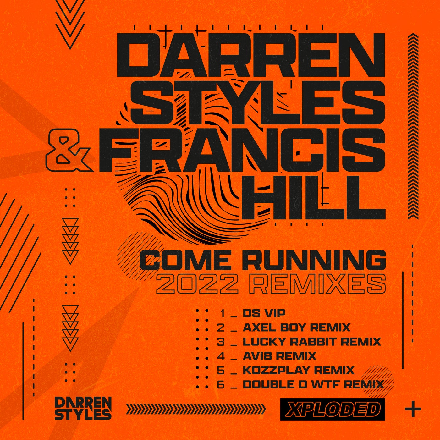 Darren Styles - Come Running 2022 (Remixes) (XPLODED110B)