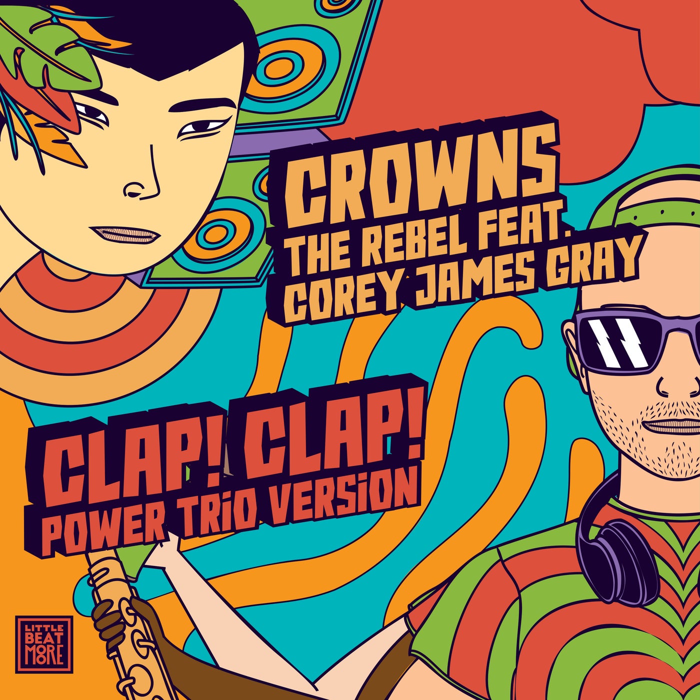 Crown (Clap! Clap! Power Trio Version)
