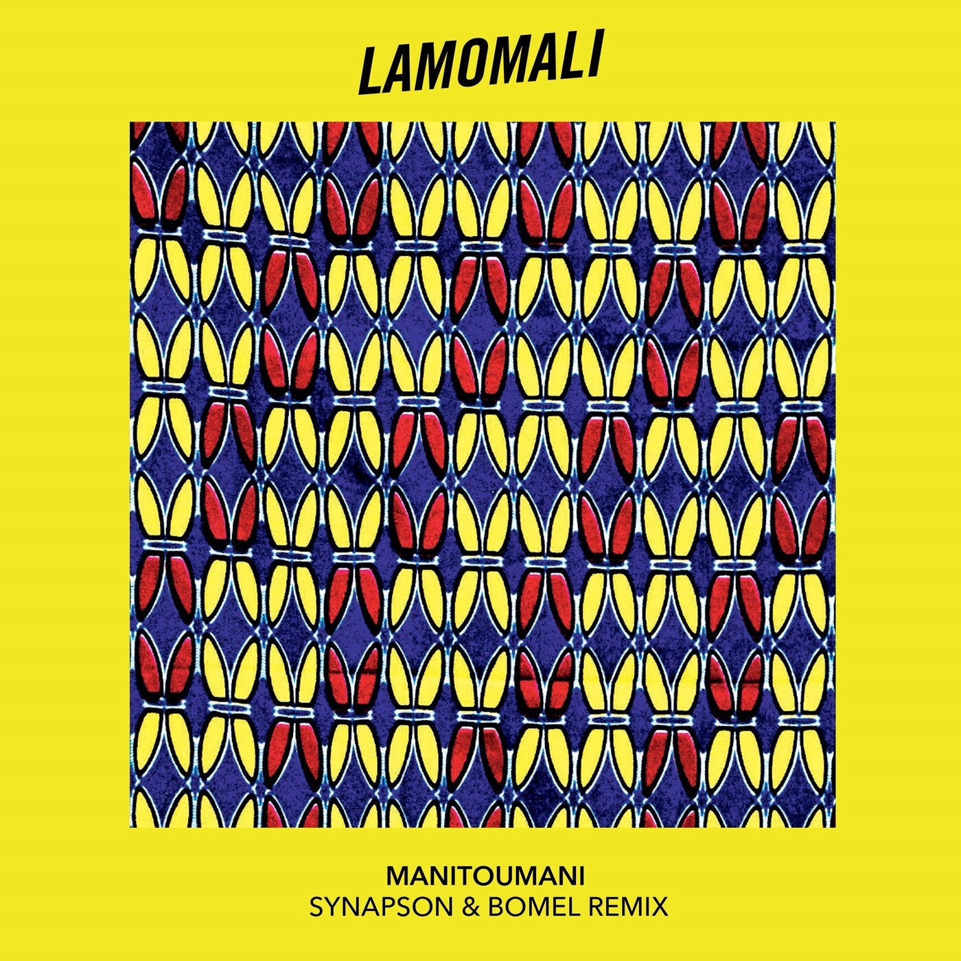 Manitoumani (feat. Toumani Diabate, Sidiki Diabate, Fatoumata Diawara) & Fatoumata Diawara (Lamomali X Synapson & Bomel Extended Remix)