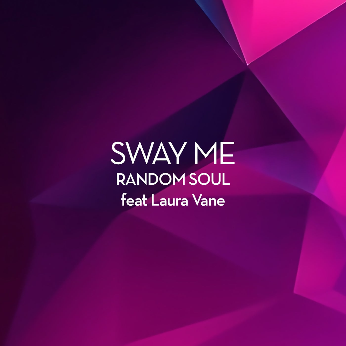 Random Soul, Laura Vane –  Sway Me (Extended) [Random Soul Recordings]