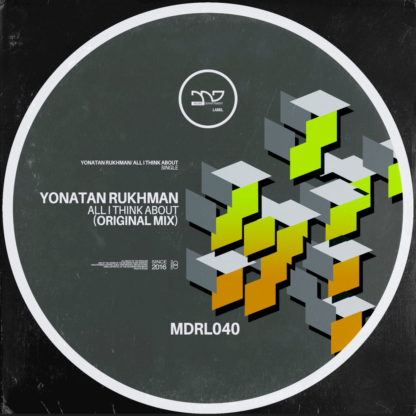 Yonatan Rukhman –  All I Think About [Music Department Label]