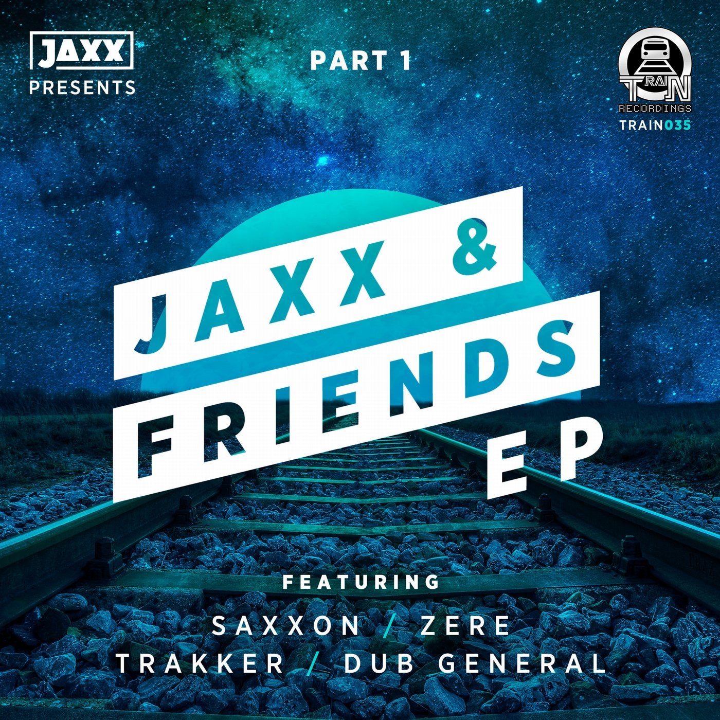 Jaxx & Friends Part 1