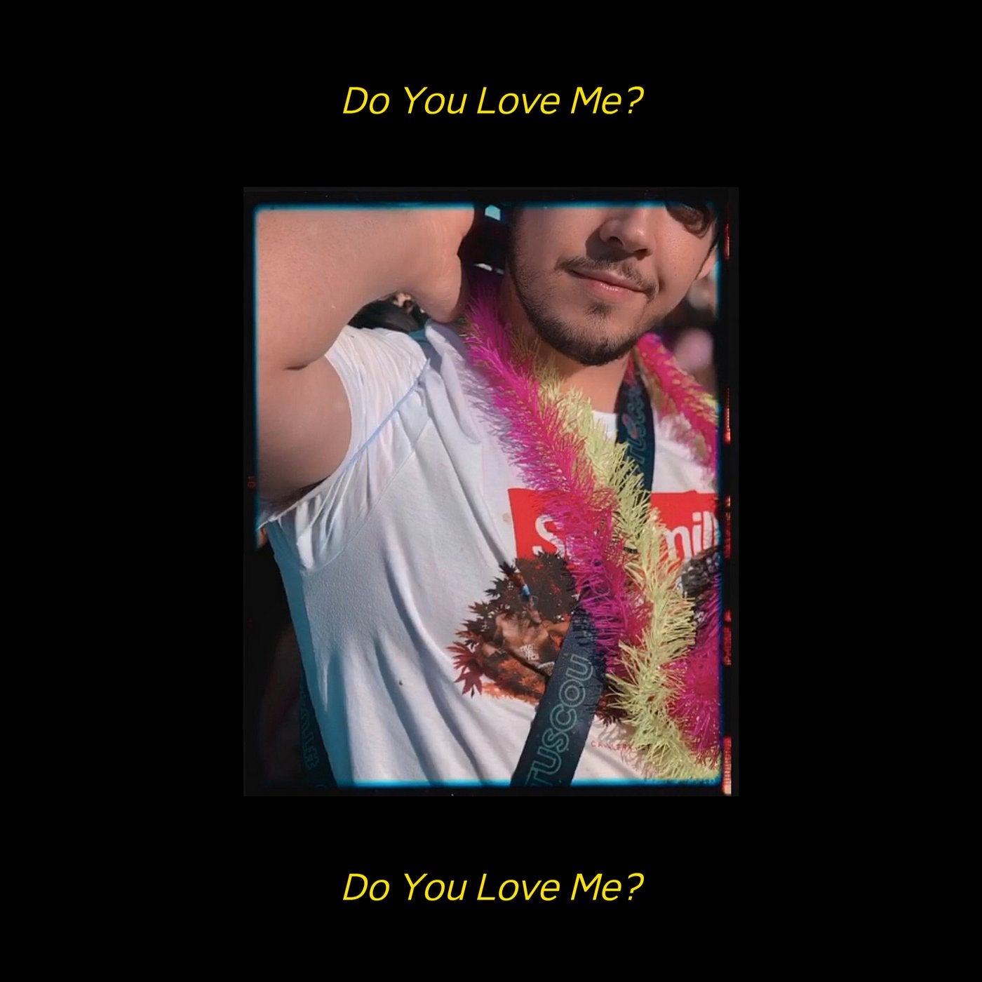 Do You Love Me?