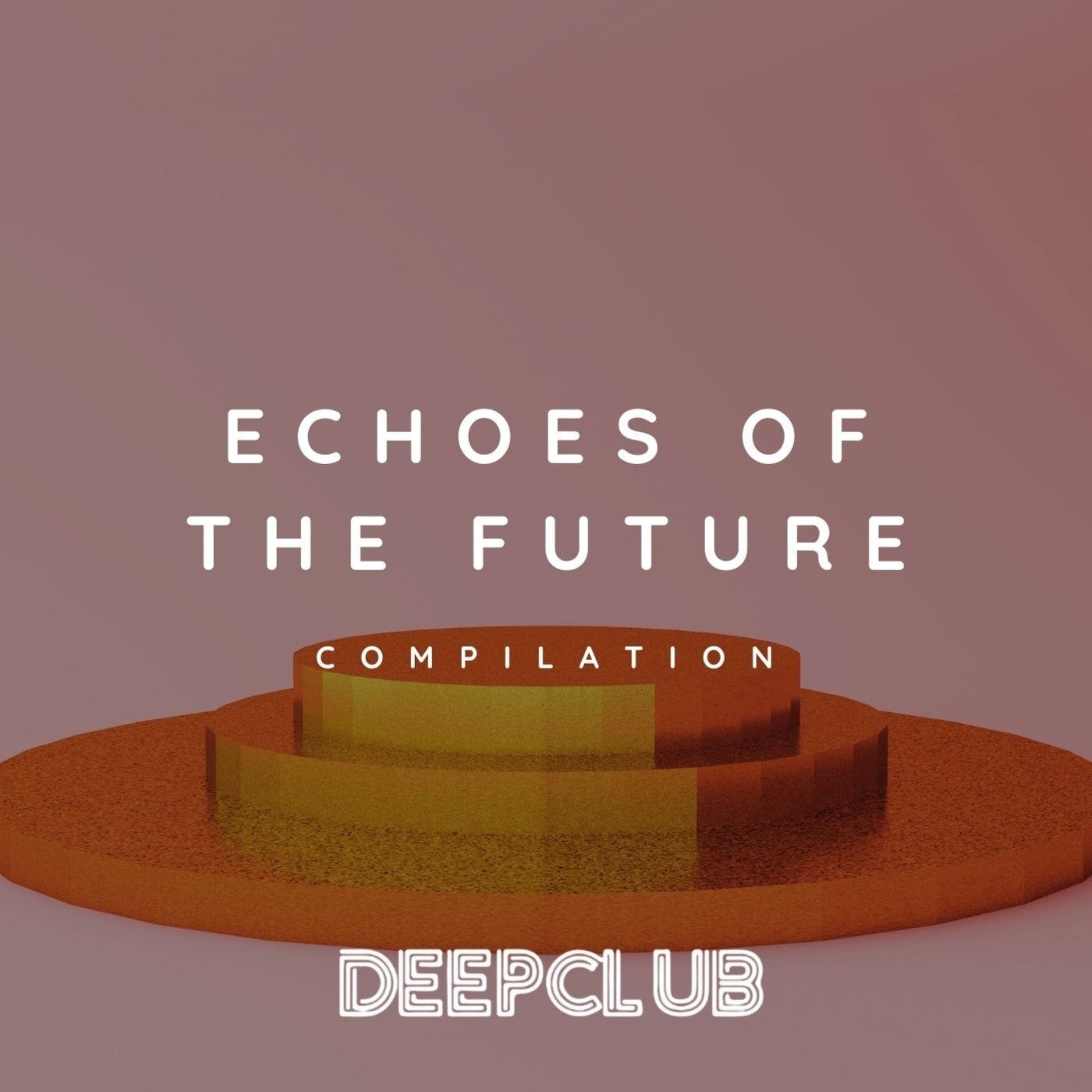 Echoes of the Future
