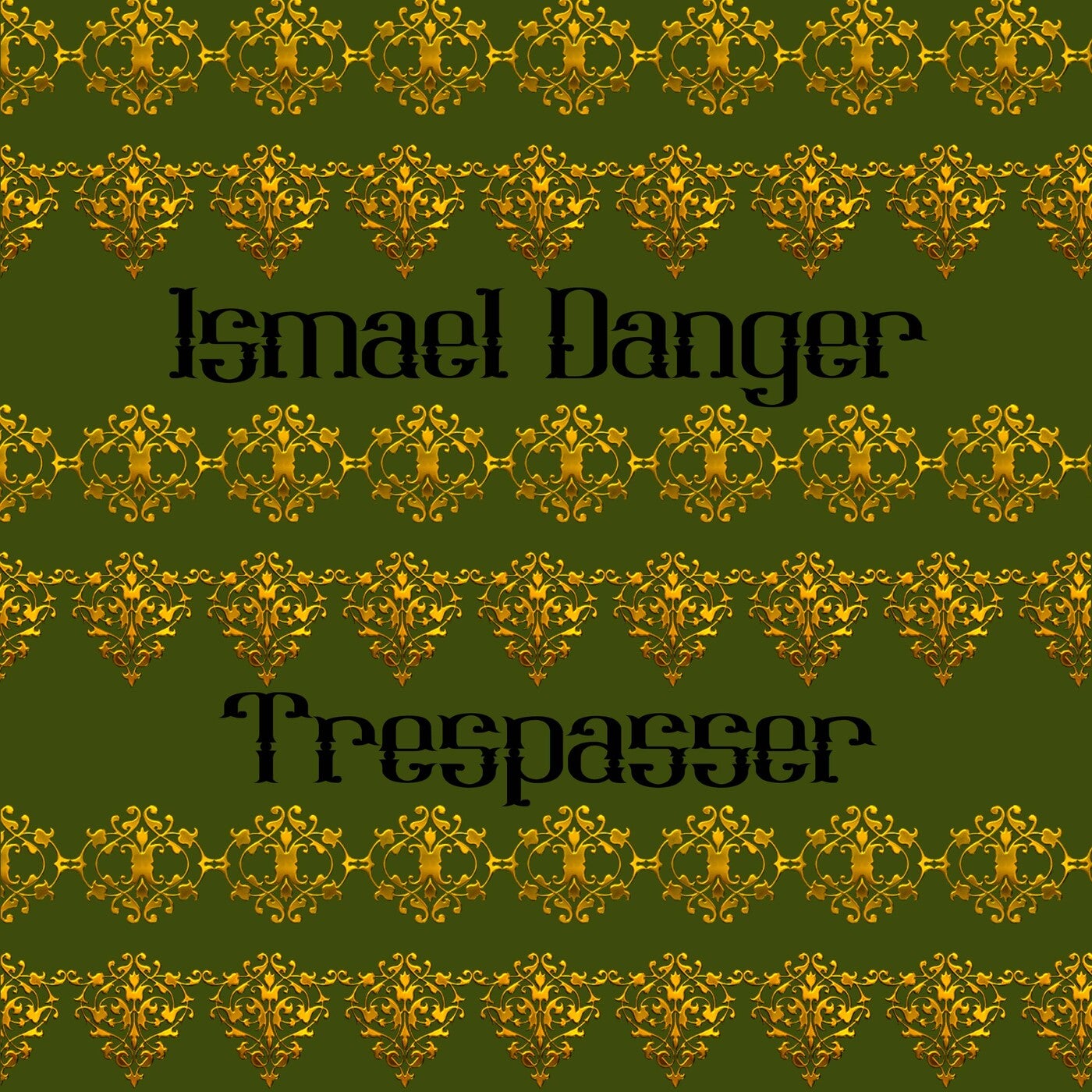 Trespasser