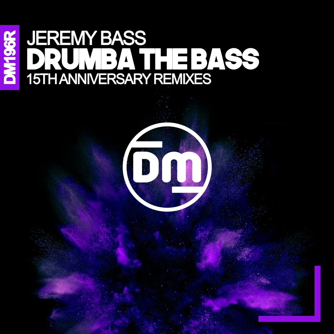 Drumba The Bass (15th Anniversary Remixes)