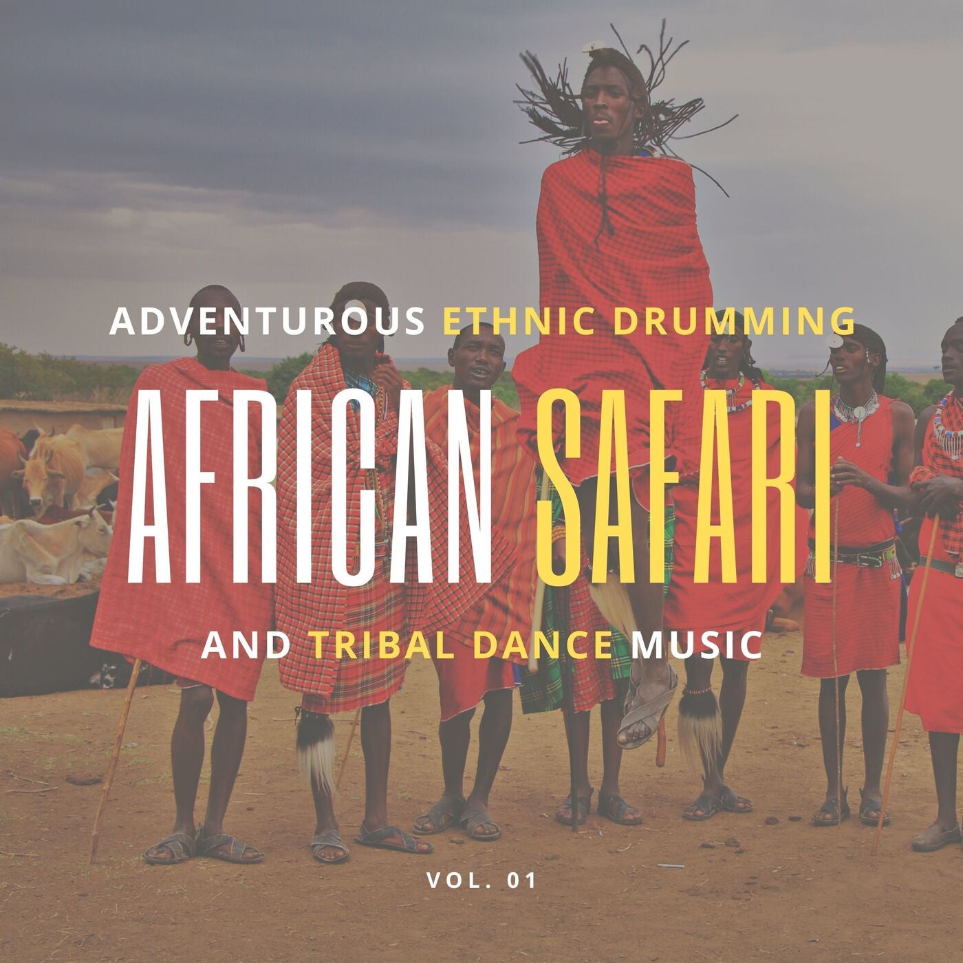 African Safari - Adventurous Ethnic Drumming And Tribal Dance Music, Vol. 01