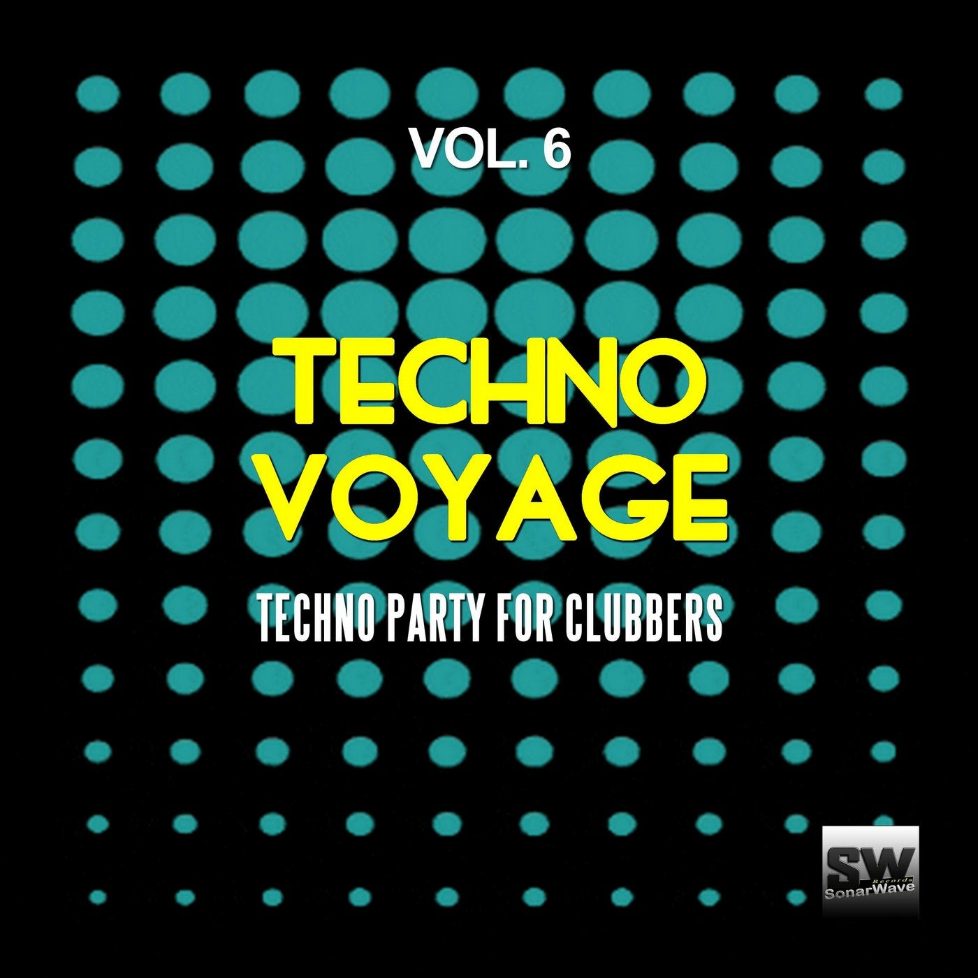 Techno Voyage, Vol. 6 (Techno Party For Clubbers)
