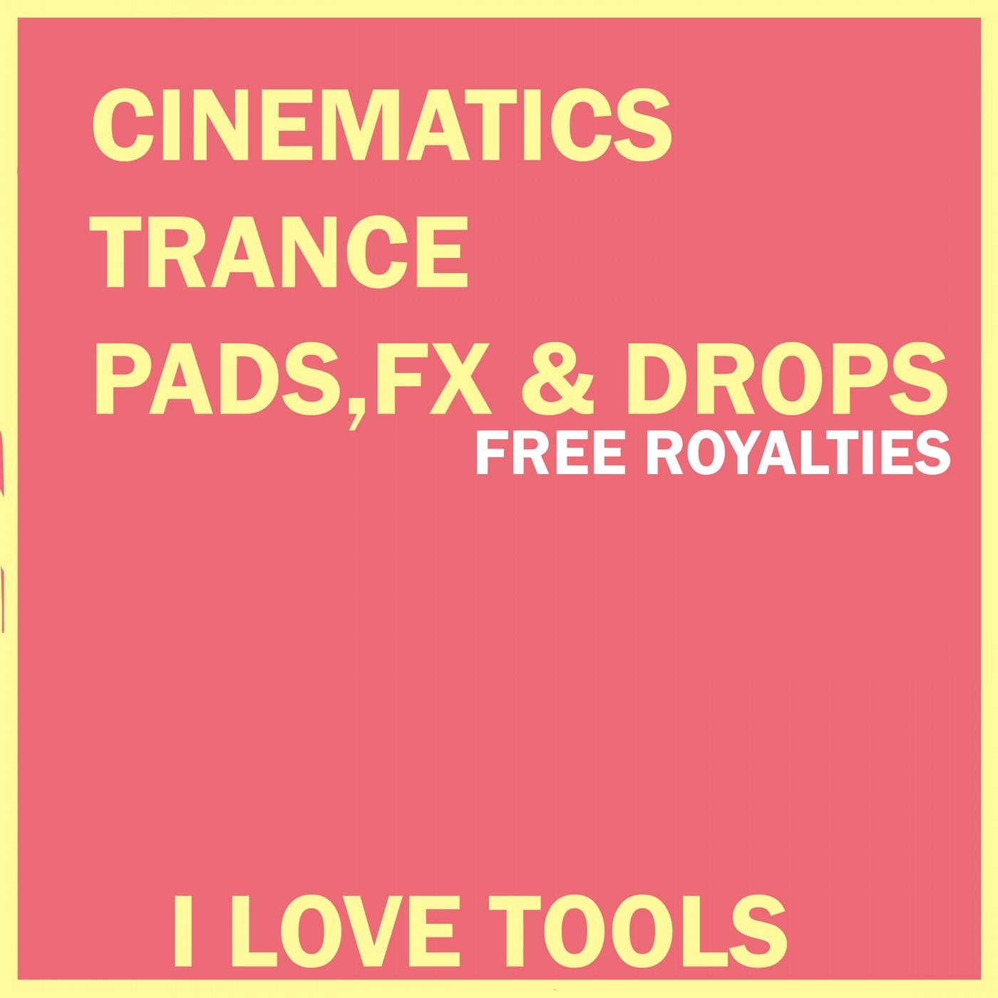 CINEMATICS TRANCE PADS,FX & DROPS