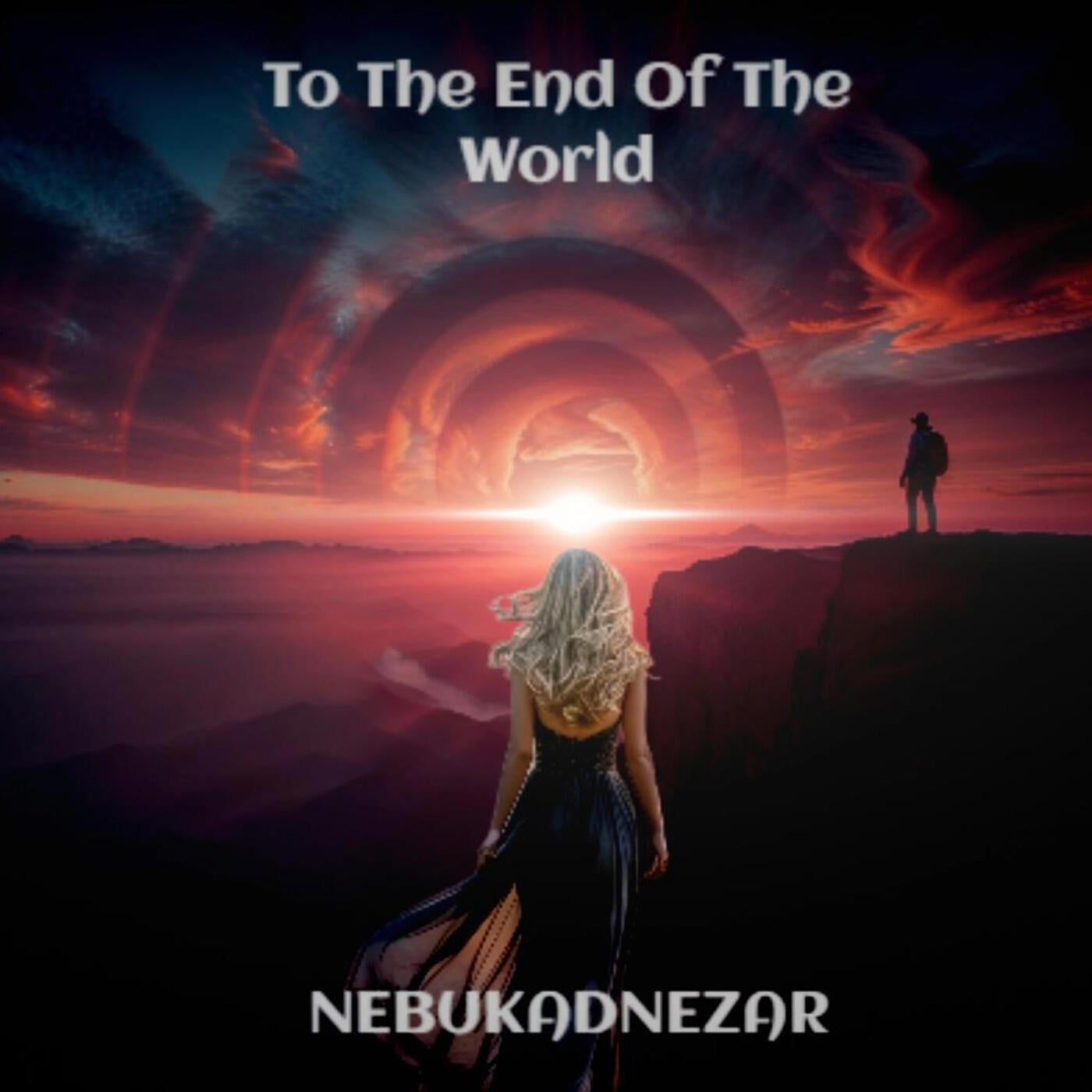 To The End Of The World