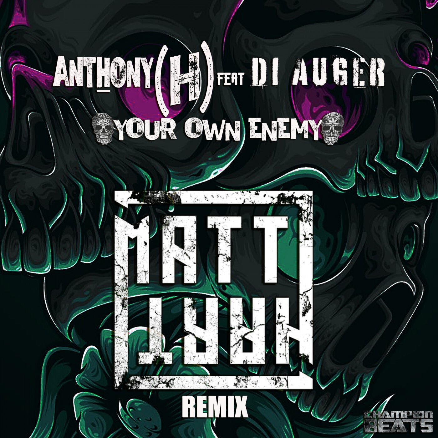 Your Own Enemy [Matt Hart uk Remix]