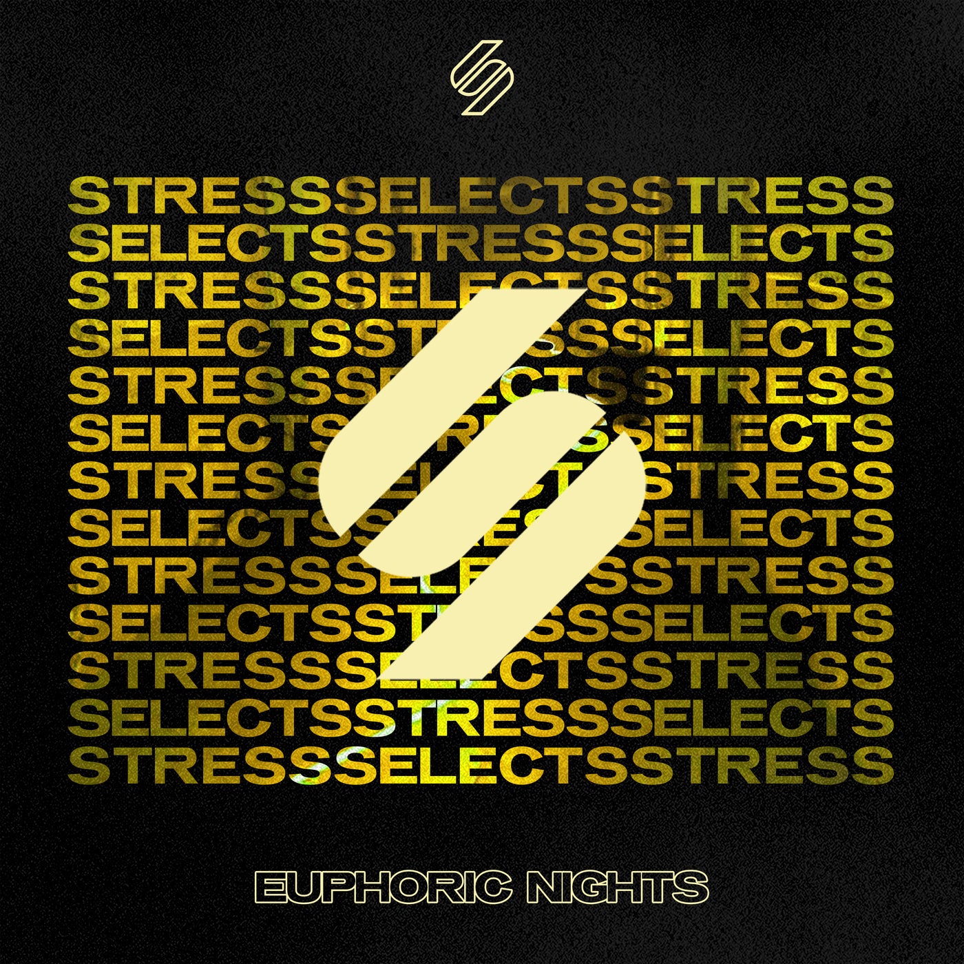 Stress Selects: Euphoric Nights
