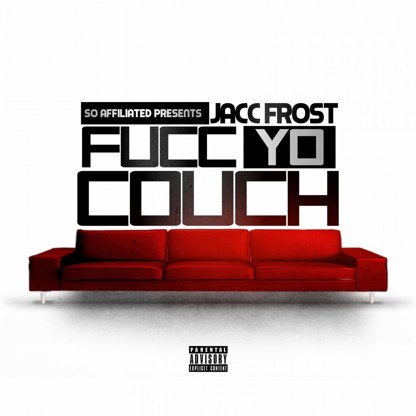 Fucc Yo Couch