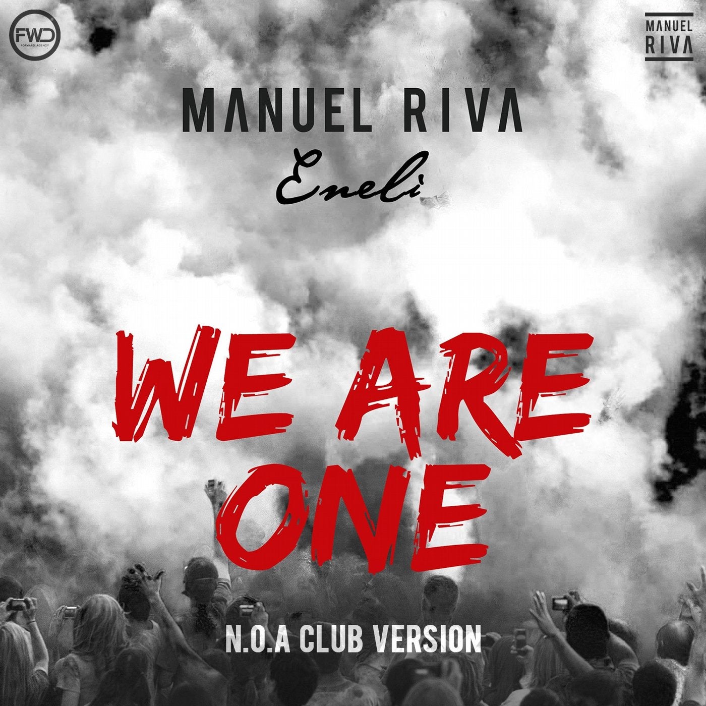 We Are One (NOA Club Version)