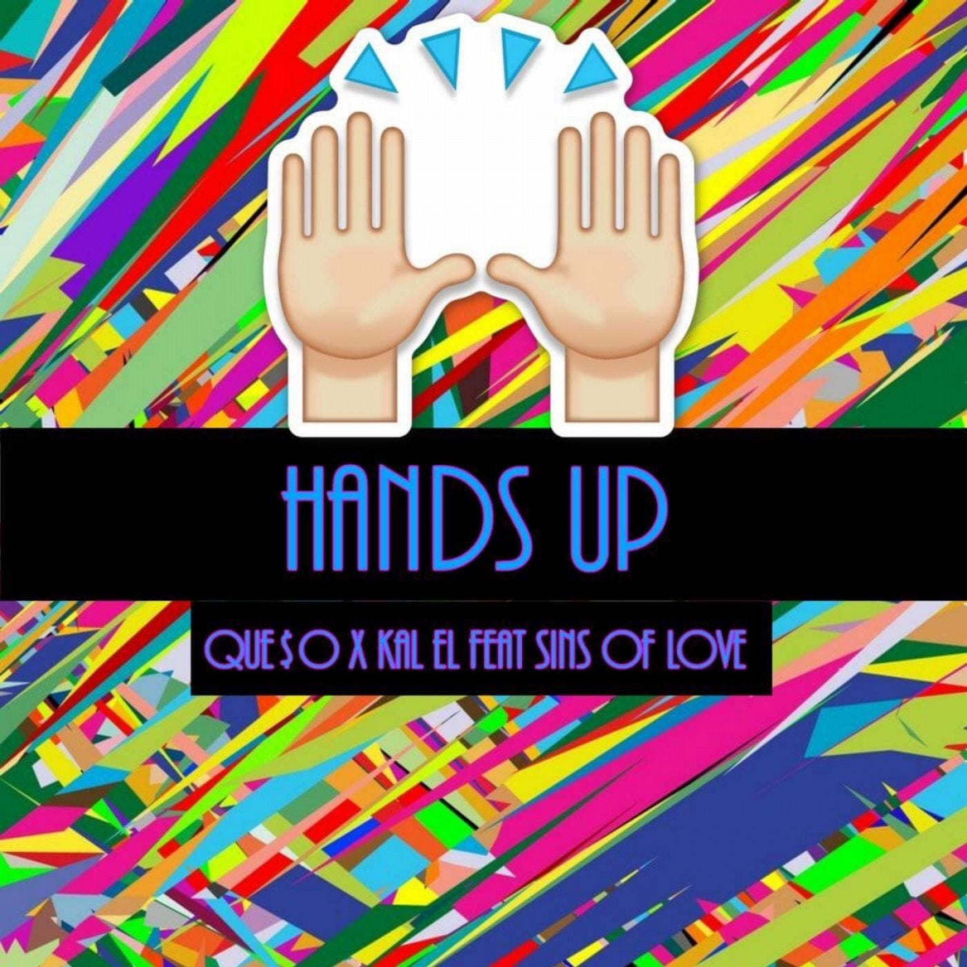 Hands Up ft. Sins Of Love