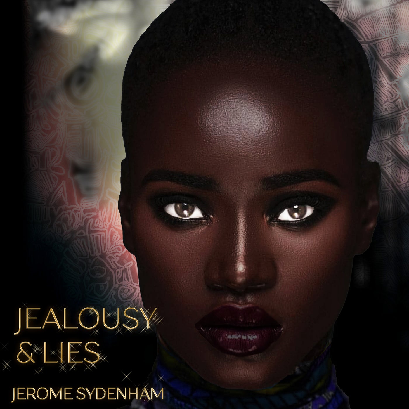 Jealousy & Lies