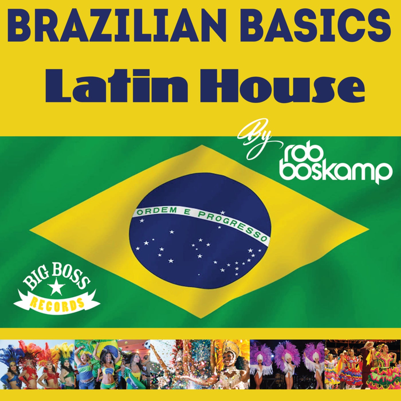Brazilian Basics  (Latin House Part 1)