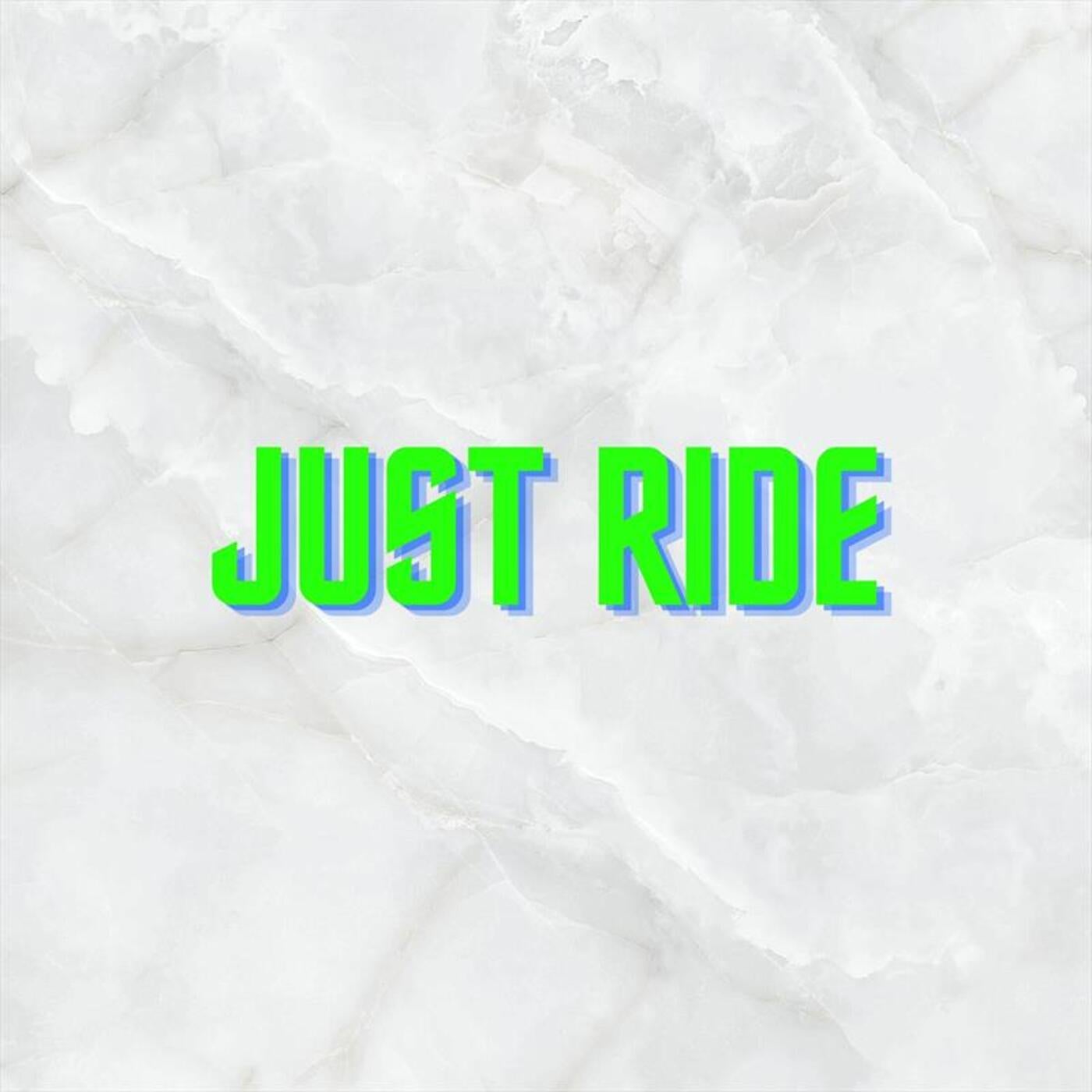 Just Ride