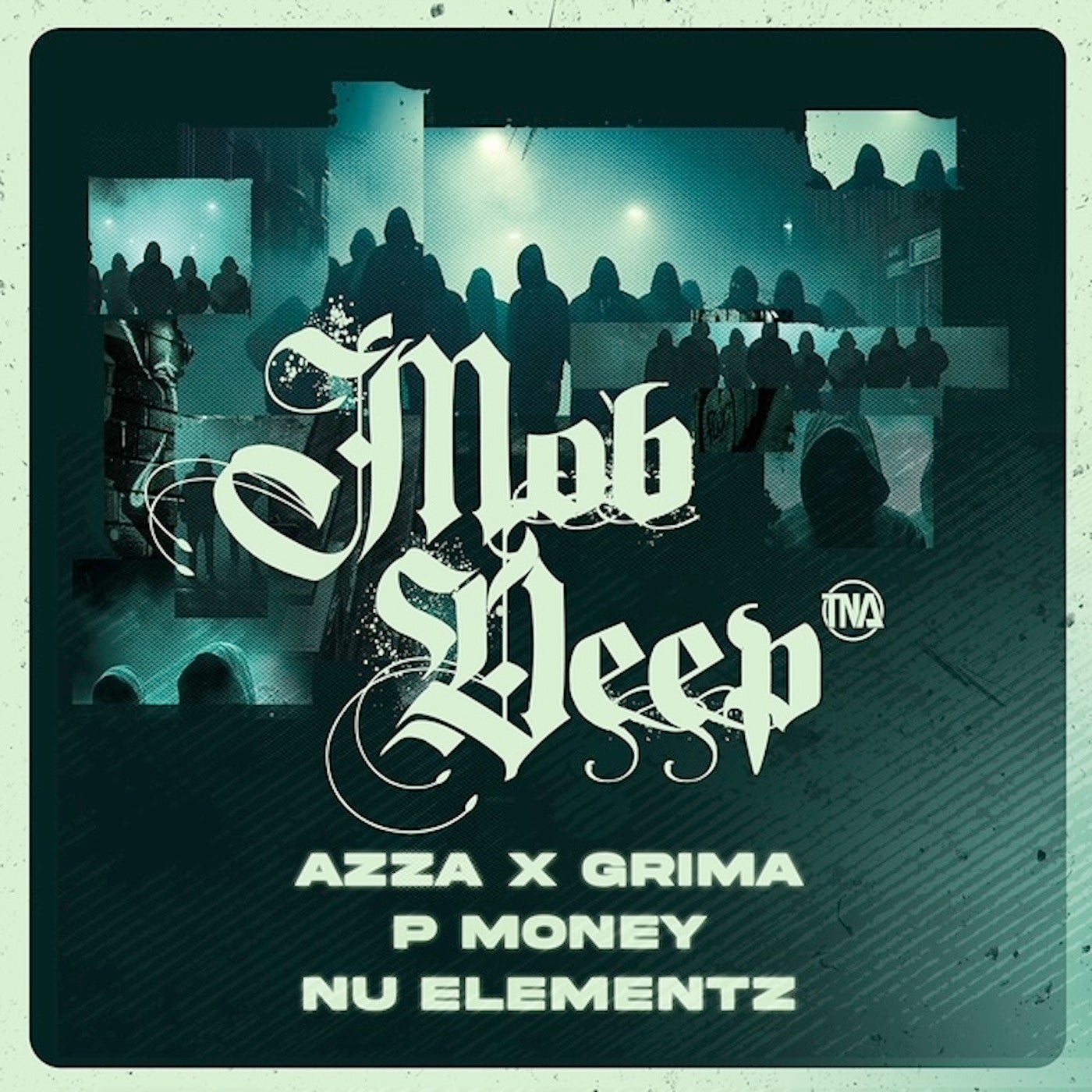Mob Deep (feat. TNA)