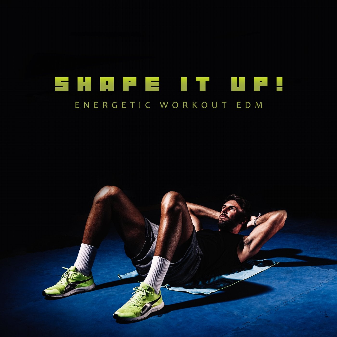 Shape It Up! Energetic Workout EDM