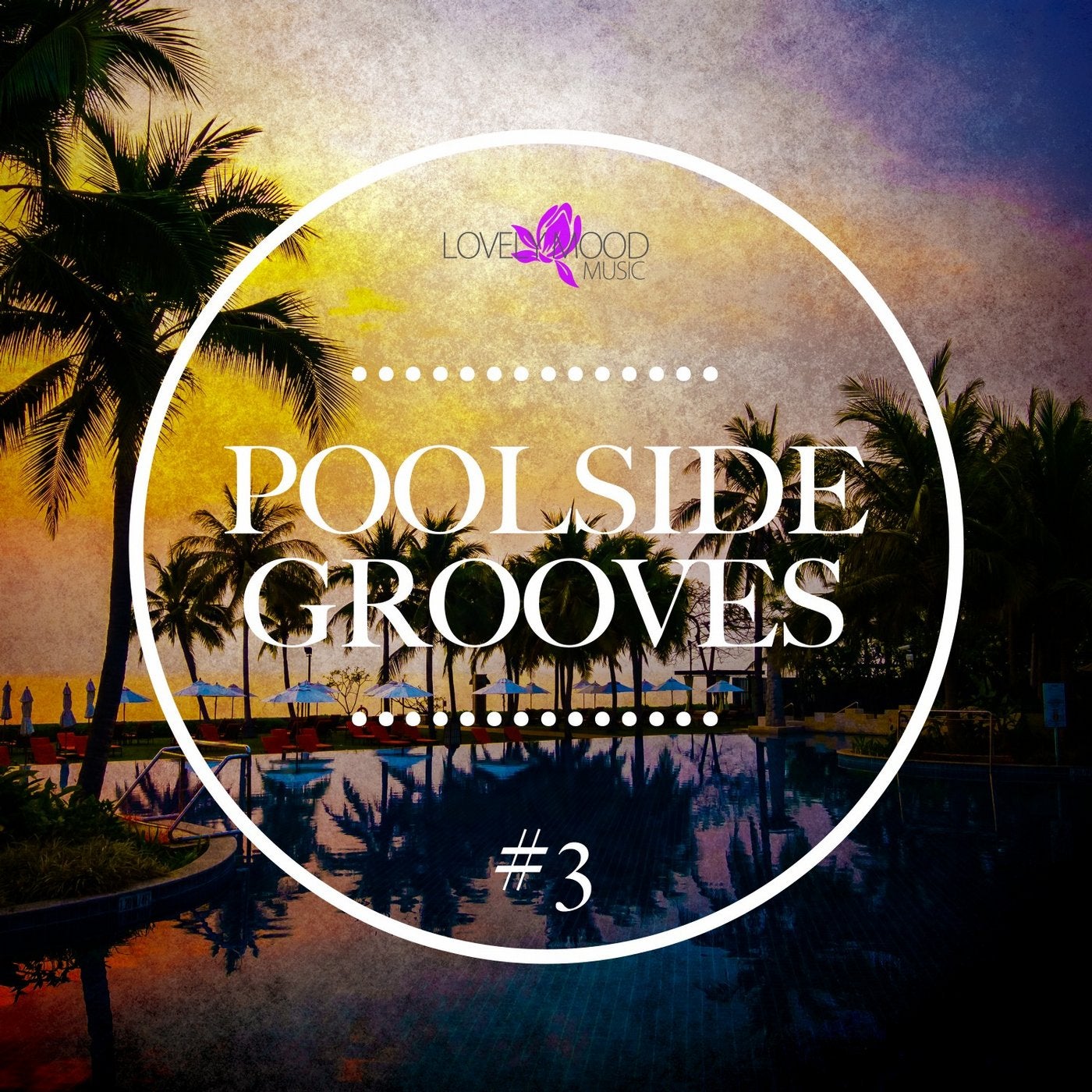 Poolside Grooves #3