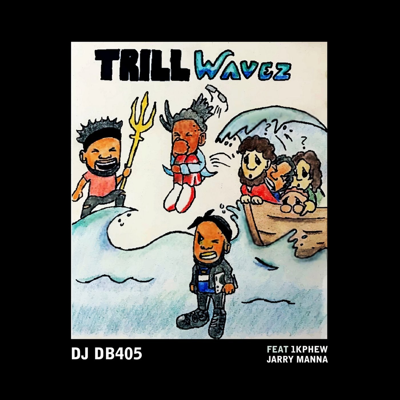 Trill Waves (feat. Jarry Manna & 1k Phew)
