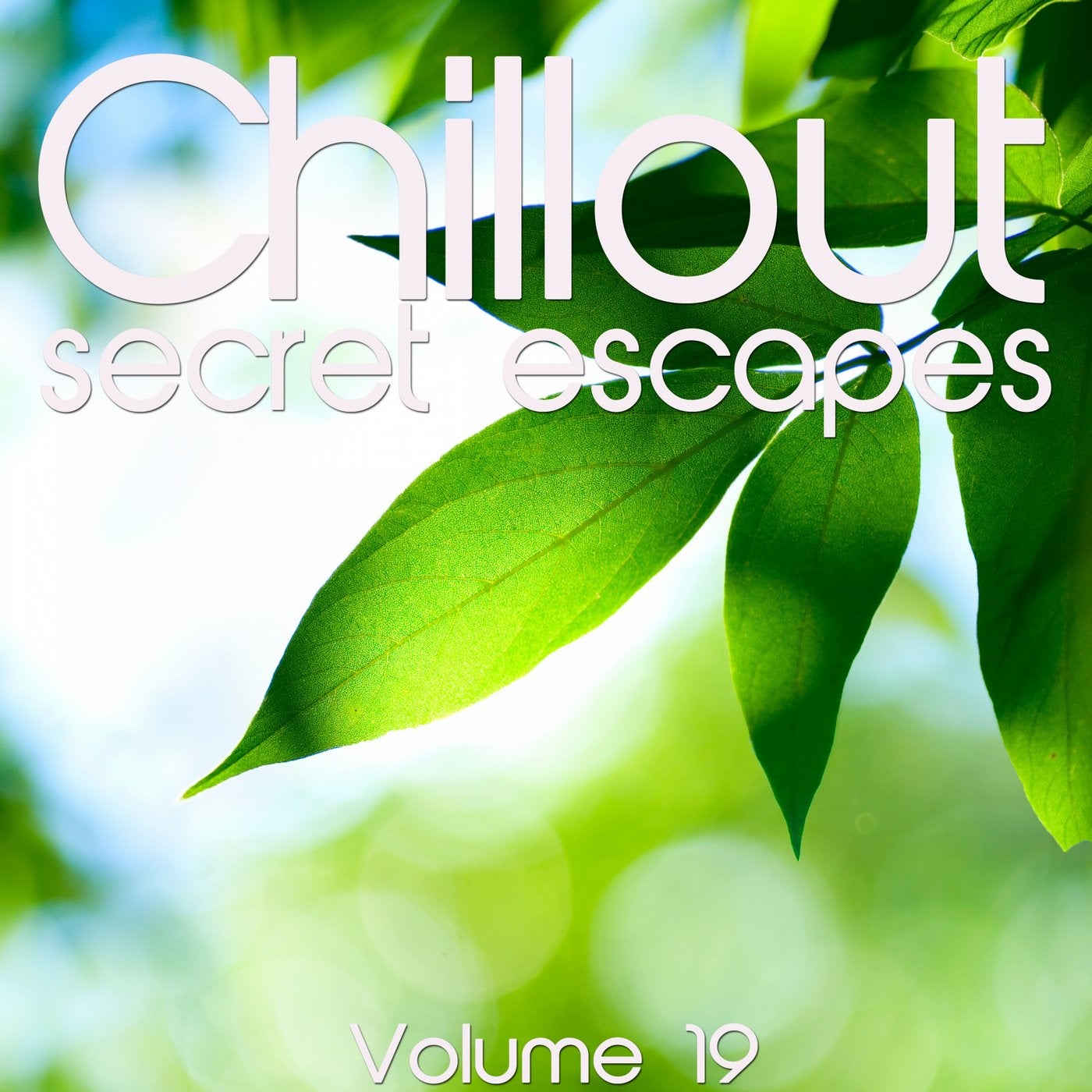 Chillout: Secret Escapes, Vol. 19