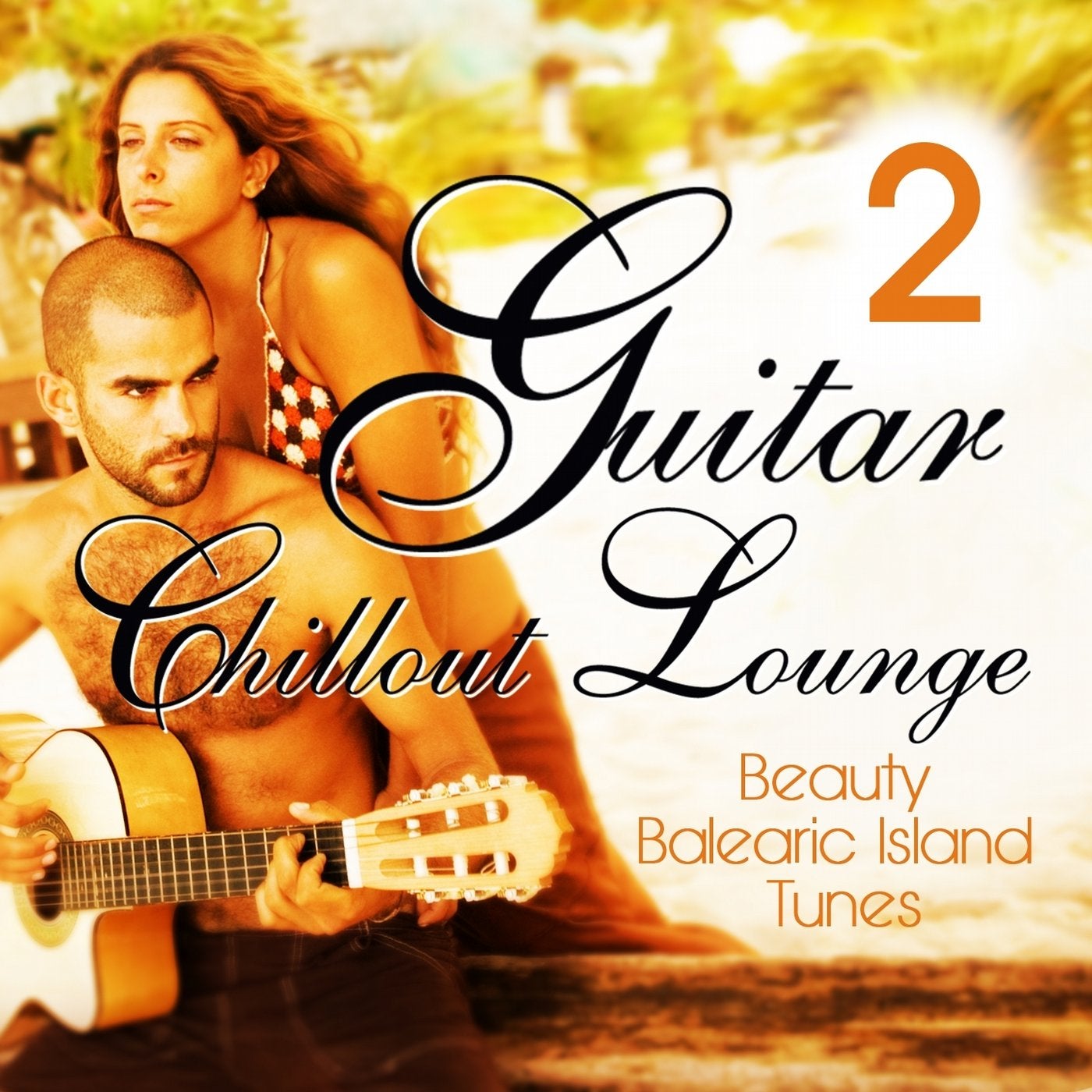 Guitar Chillout Lounge, Vol. 2 (Beauty Balearic Island Tunes)