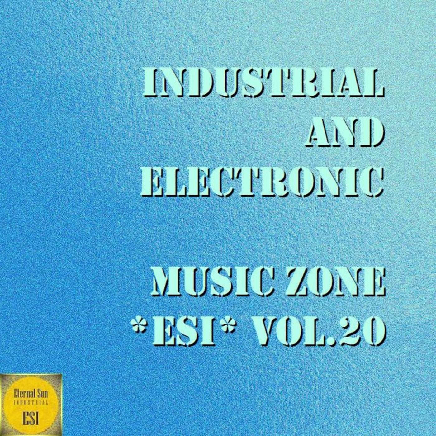 Industrial & Electronic: Music Zone Esi, Vol. 20