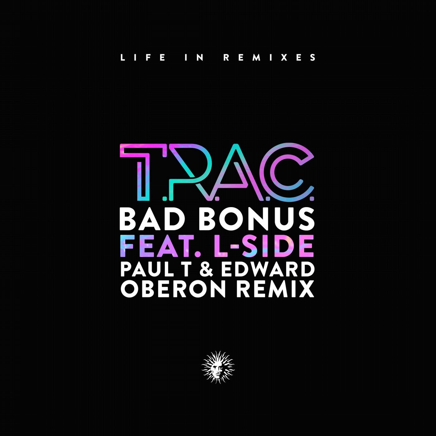 Bad Bonus (feat. L-Side) [Paul T & Edward Oberon Remix]