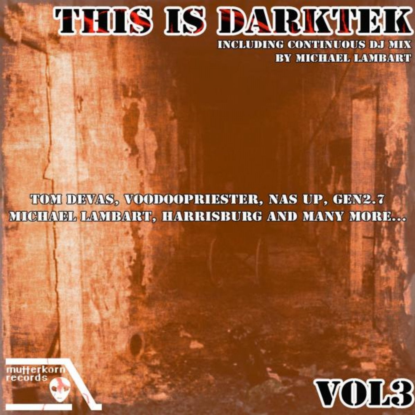This Is Darktek, Vol. 3 (Including Continuous Mix by Michael Lambart)