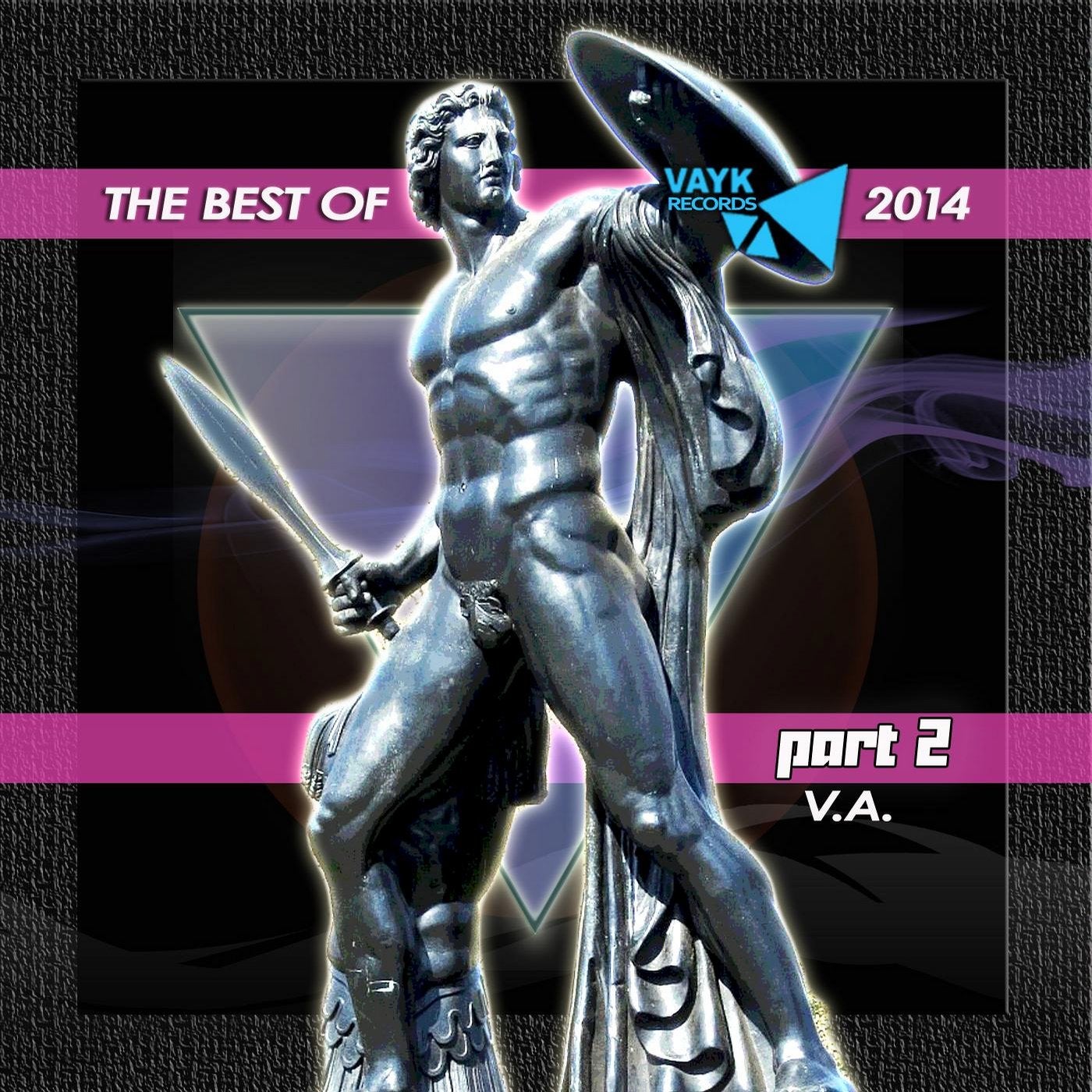 THE BEST OF VAYK RECORDS 2014 [PART. 2]