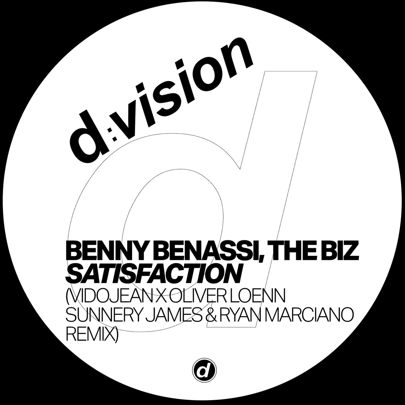 Benny Benassi, The Biz – Satisfaction (Vidojean X Oliver Loenn, Sunnery James & Ryan Marciano Extended Remix) [d-vision]