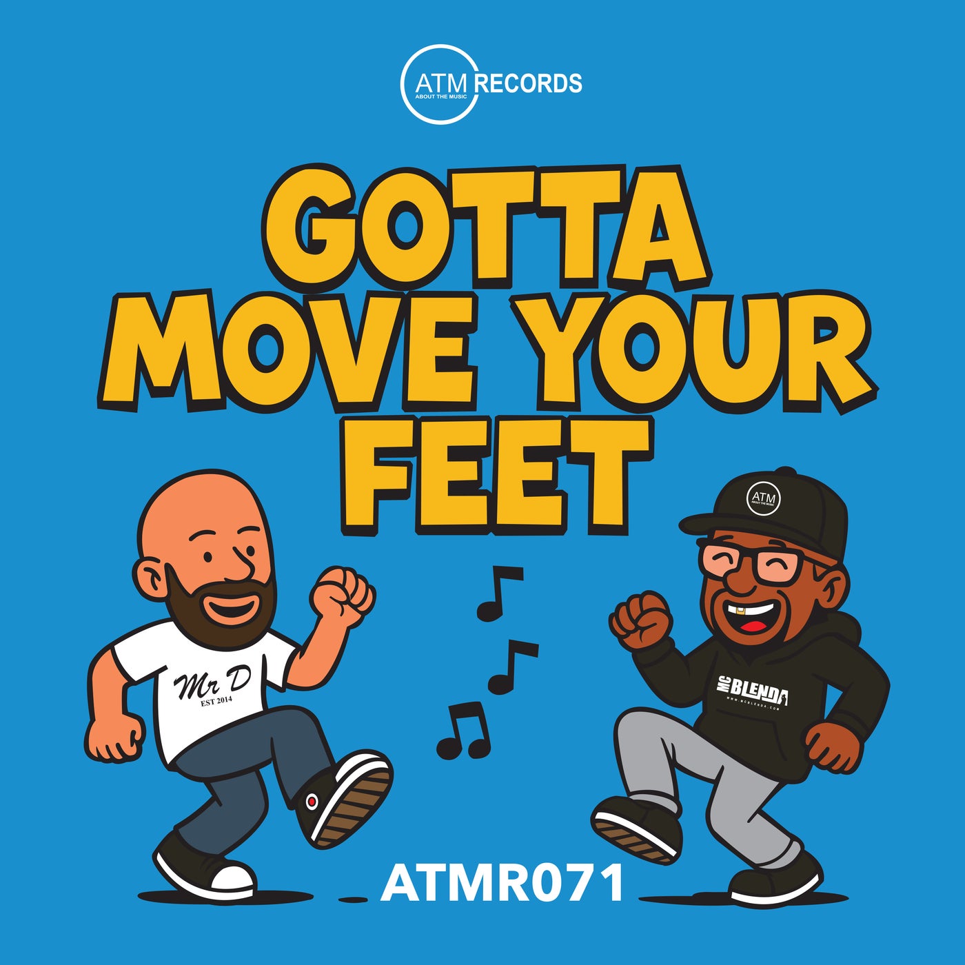 Gotta Move Your Feet