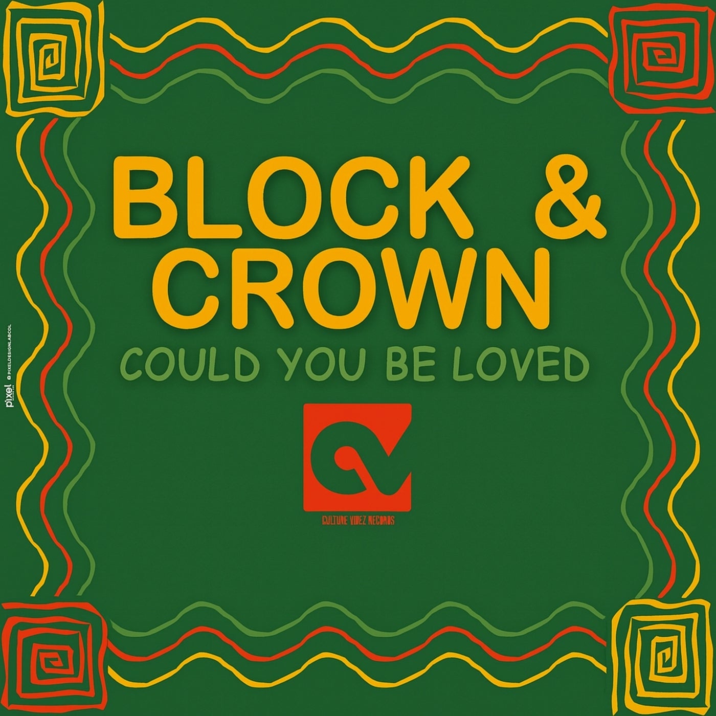 Could You Be Loved 